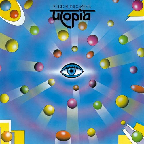 Utopia - 1974 Todd Rundgren's Utopia